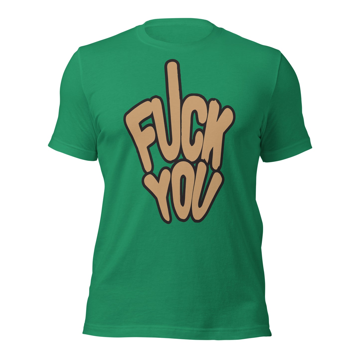 Fuck You - Unisex t-shirt